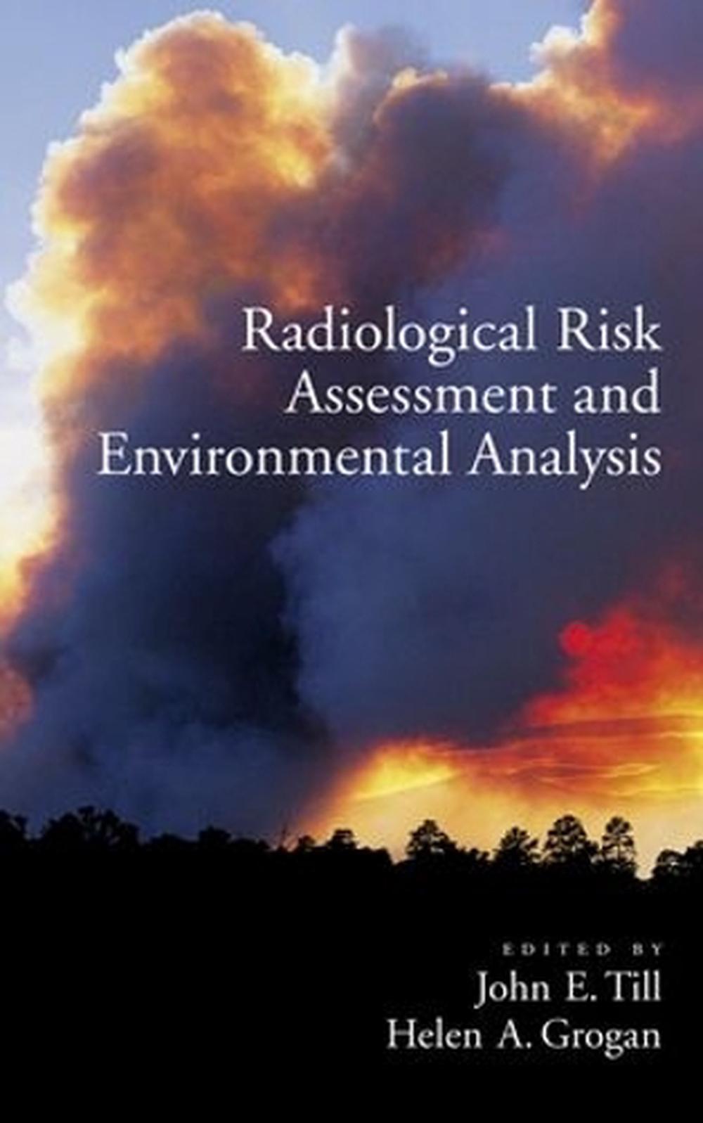 Radiological Risk Assessment and Environmental Analysis, 9780195127270