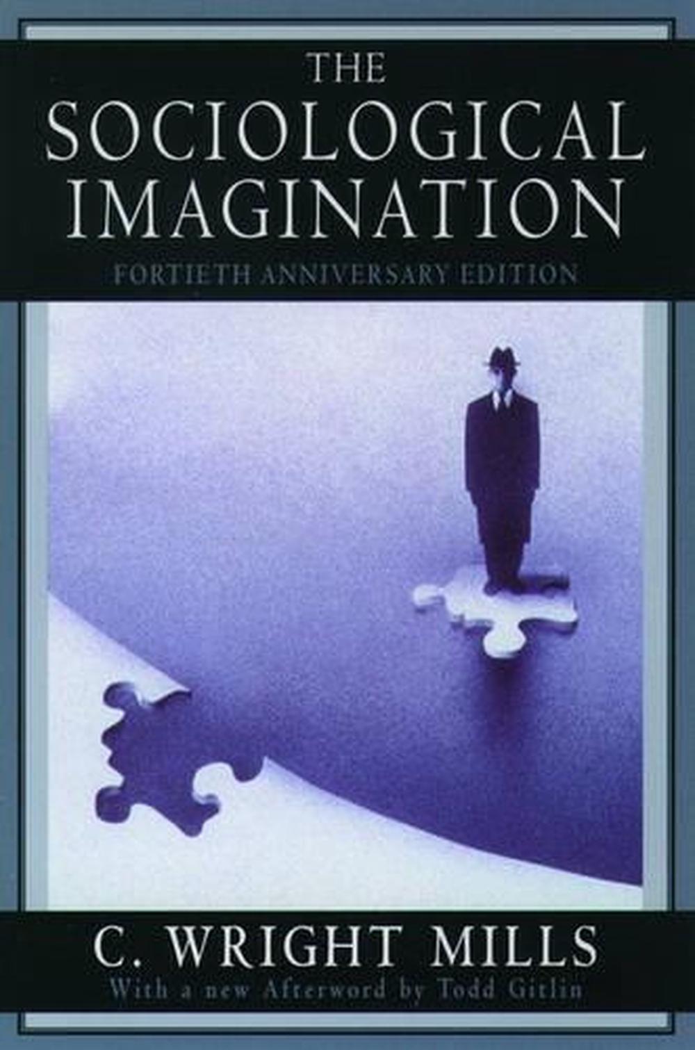 The Sociological Imagination By C Wright Mills Paperback 9780195133738 Buy Online At The Nile