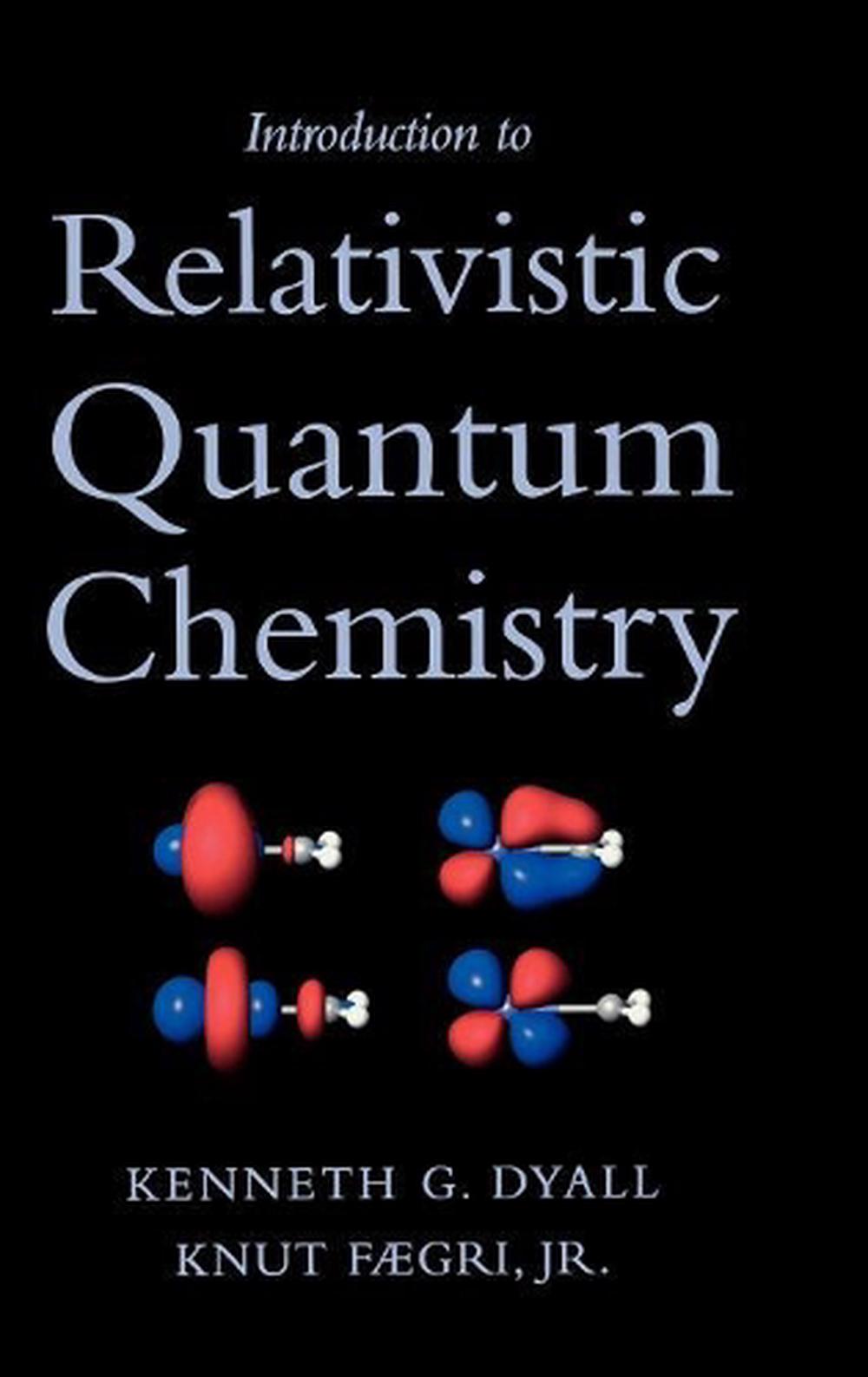 Introduction to Relativistic Quantum Chemistry, 9780195140866
