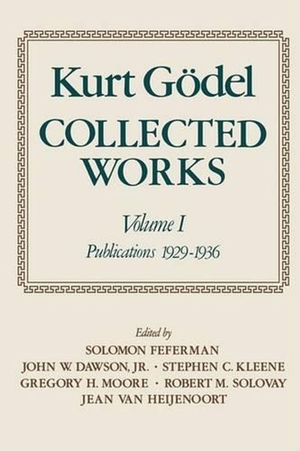 Kurt Gödel: Collected Works by S. Feferman - ISBN: 9780195147209