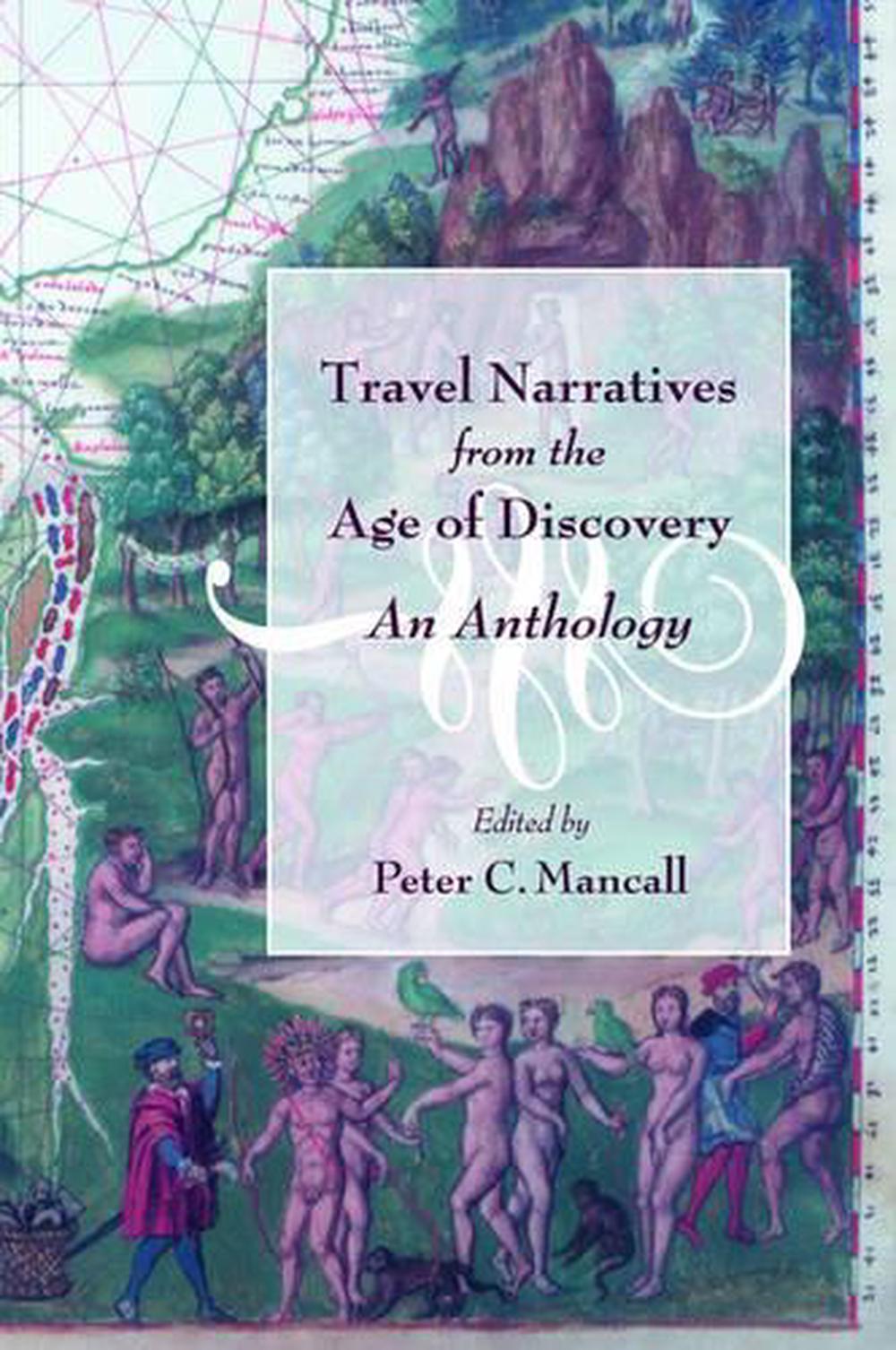 Travel Narratives from the Age of Discovery by Peter C. Mancall