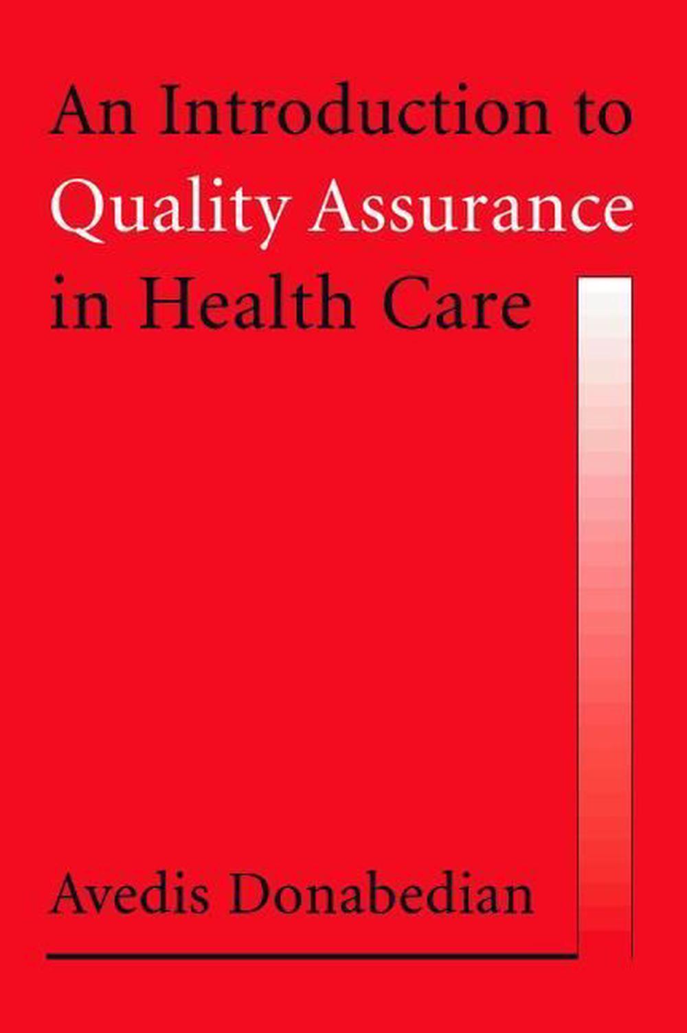 An Introduction to Quality Assurance in Health Care, 9780195158090