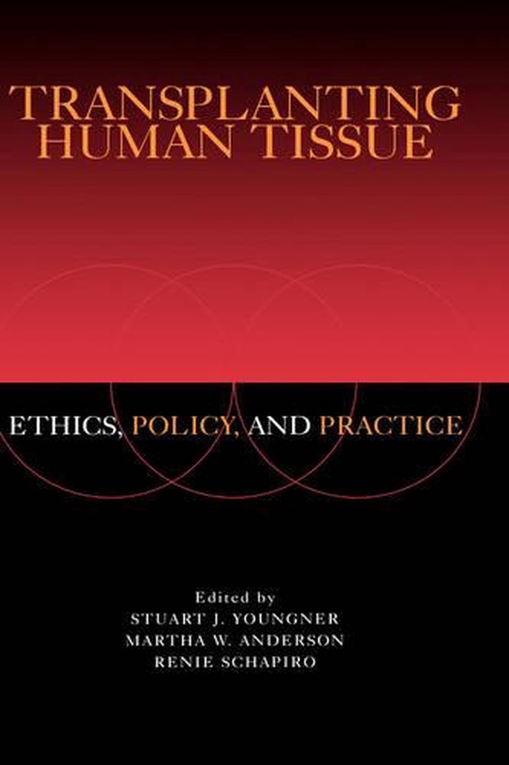 Transplanting Human Tissue, 9780195162844