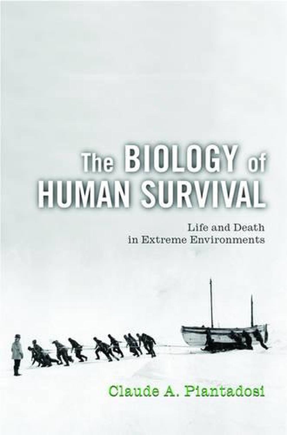 The Biology of Human Survival, 9780195165012