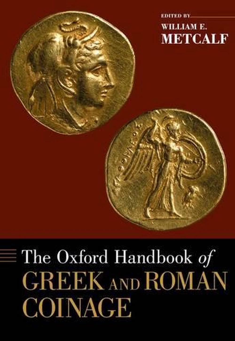 The Oxford Handbook of Greek and Roman Coinage, 9780195305746