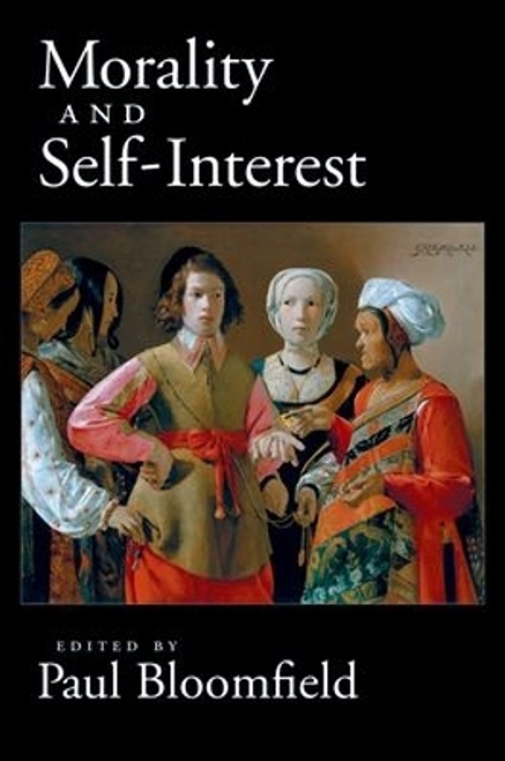 Morality and Self-Interest, 1st Edition by Paul Bloomfield, Paperback ...