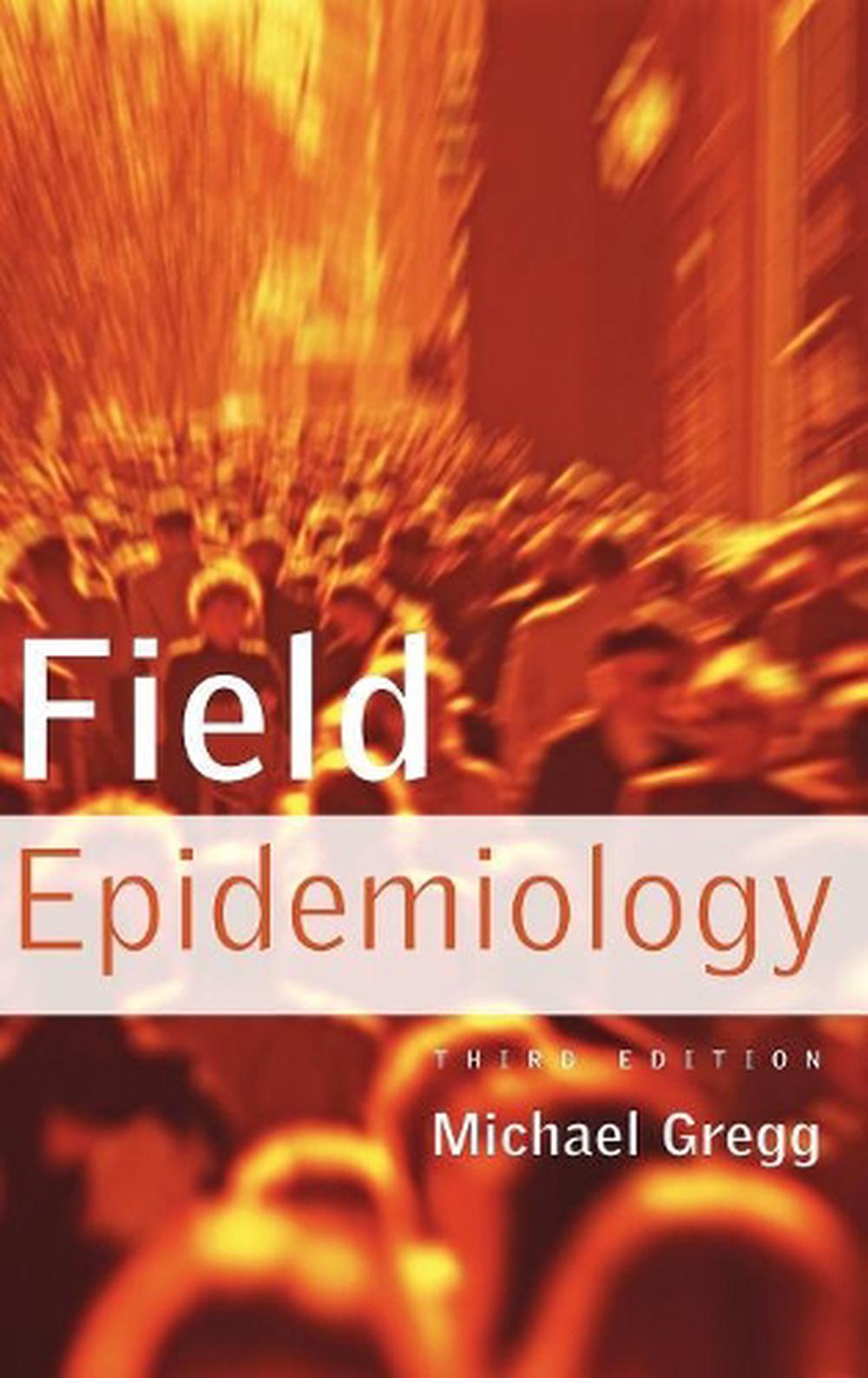 Field Epidemiology by Michael Gregg, Hardcover, 9780195313802 Buy