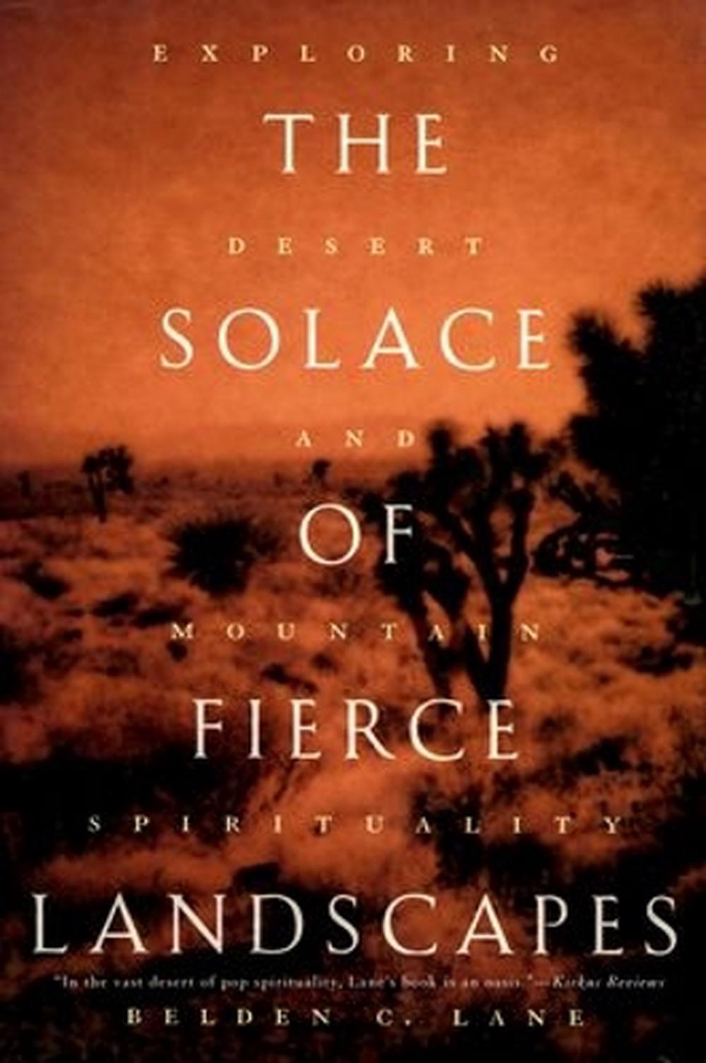 The Solace of Fierce Landscapes, 9780195315851