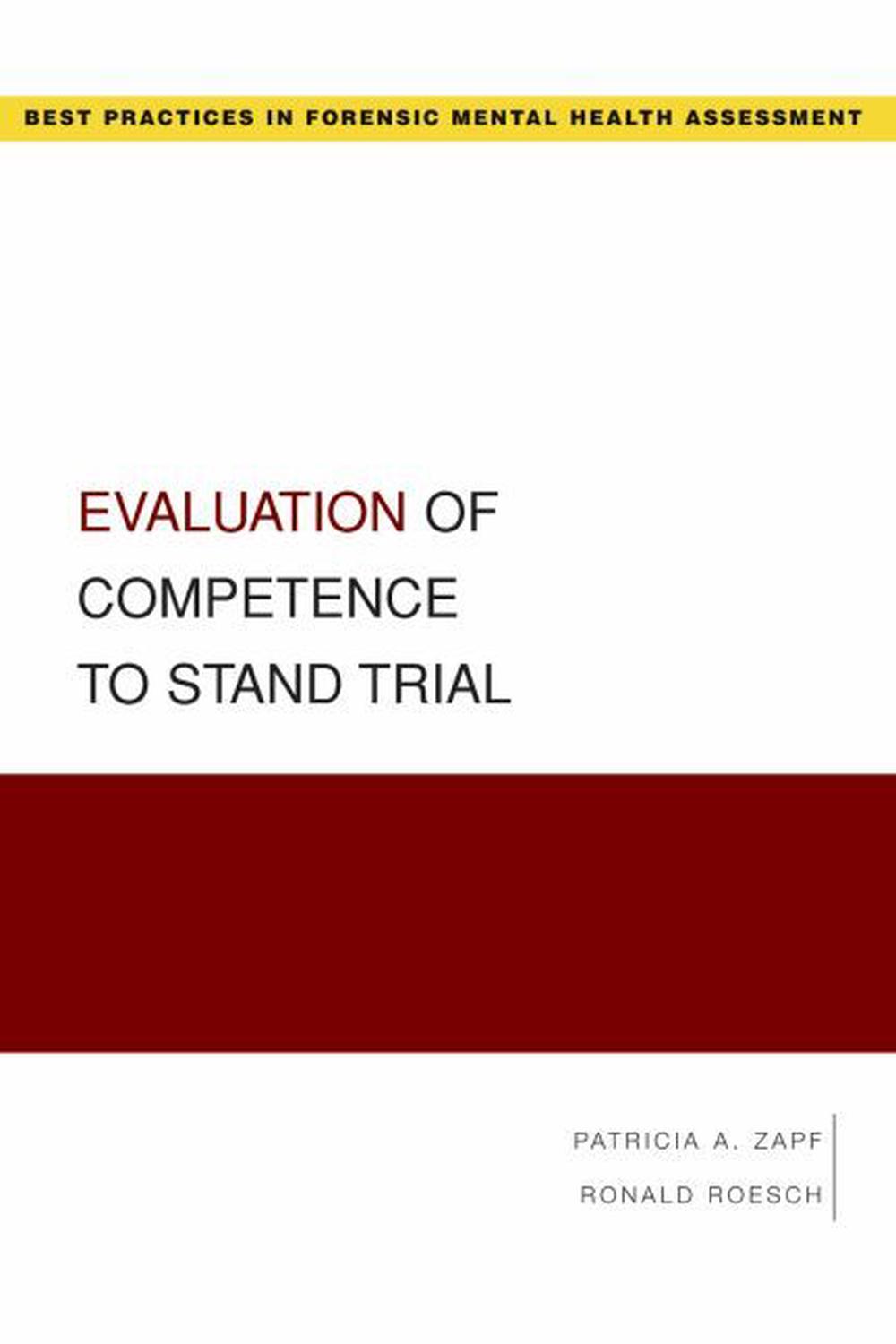 Evaluation of Competence to Stand Trial, 9780195323054