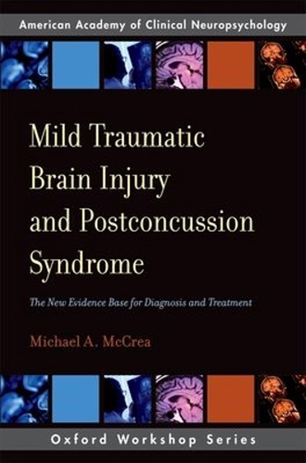 Mild Traumatic Brain Injury and Postconcussion Syndrome, 9780195328295