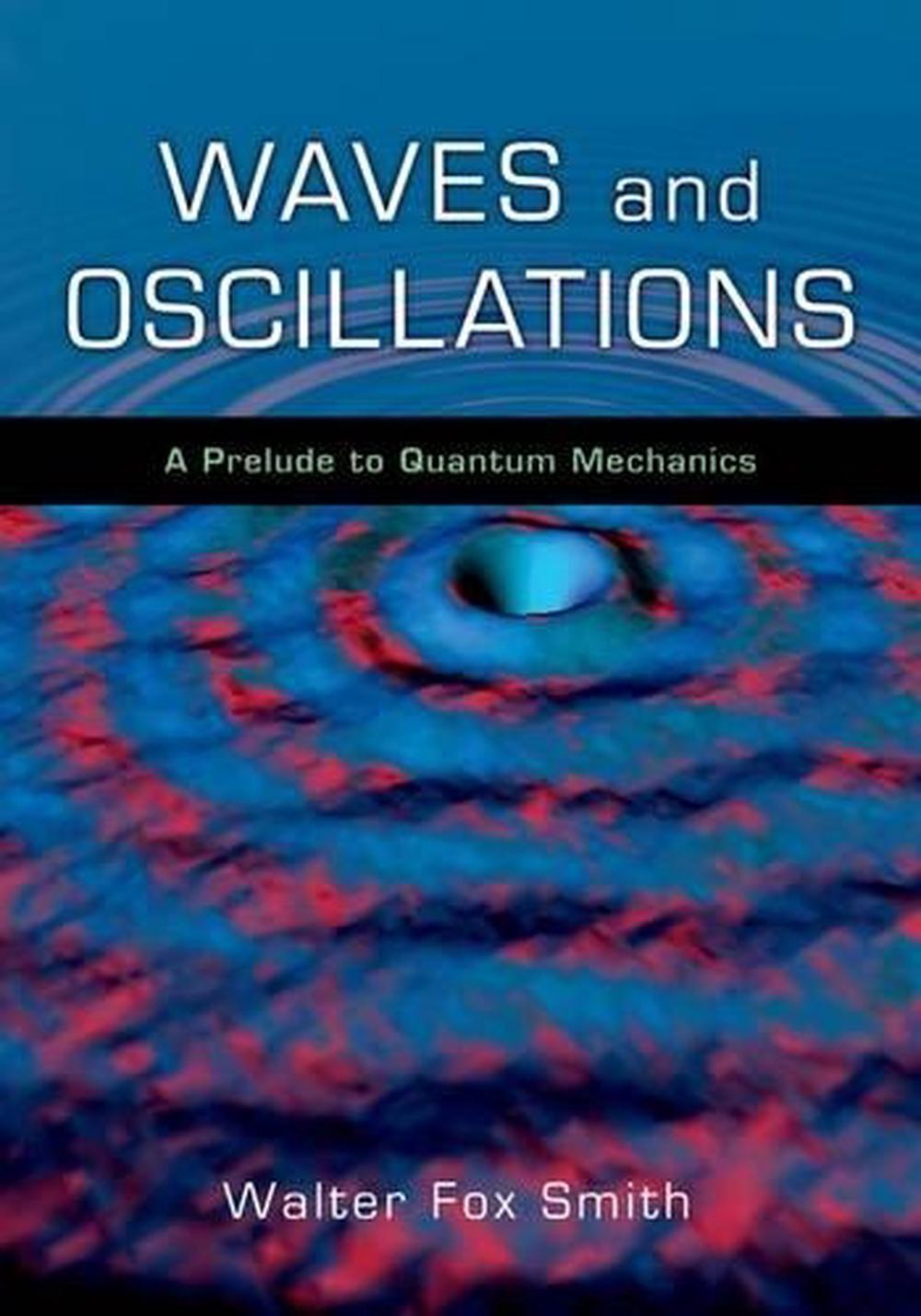 Waves and Oscillations, 9780195393491
