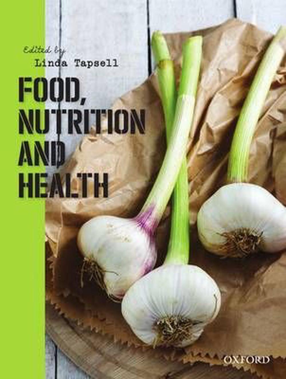 Food, Nutrition and Health by Linda Tapsell, Paperback, 9780195518344