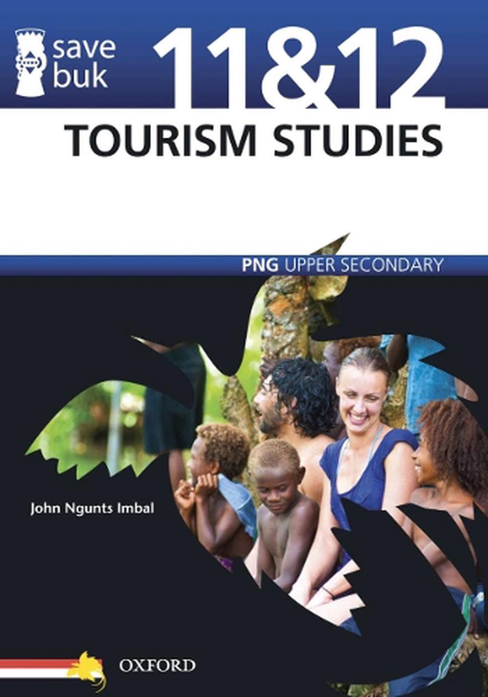 Save Buk: PNG Upper Secondary - Tourism Studies, Grades 11 & 12, 9780195524758