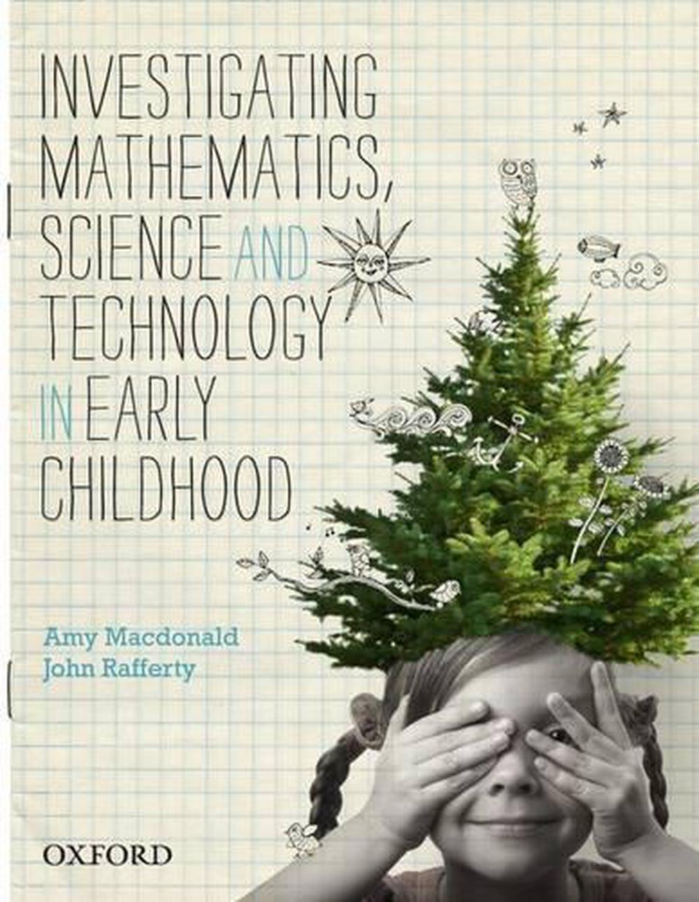 Investigating Mathematics, Science and Technology in Early Childhood, 9780195529906