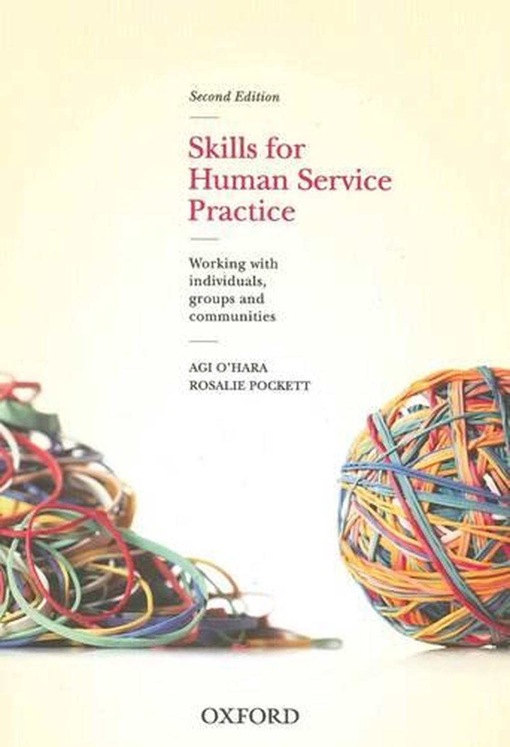 Skills For Human Service Practice: Skills For Human Service Practice, 2nd Edition, 9780195562859