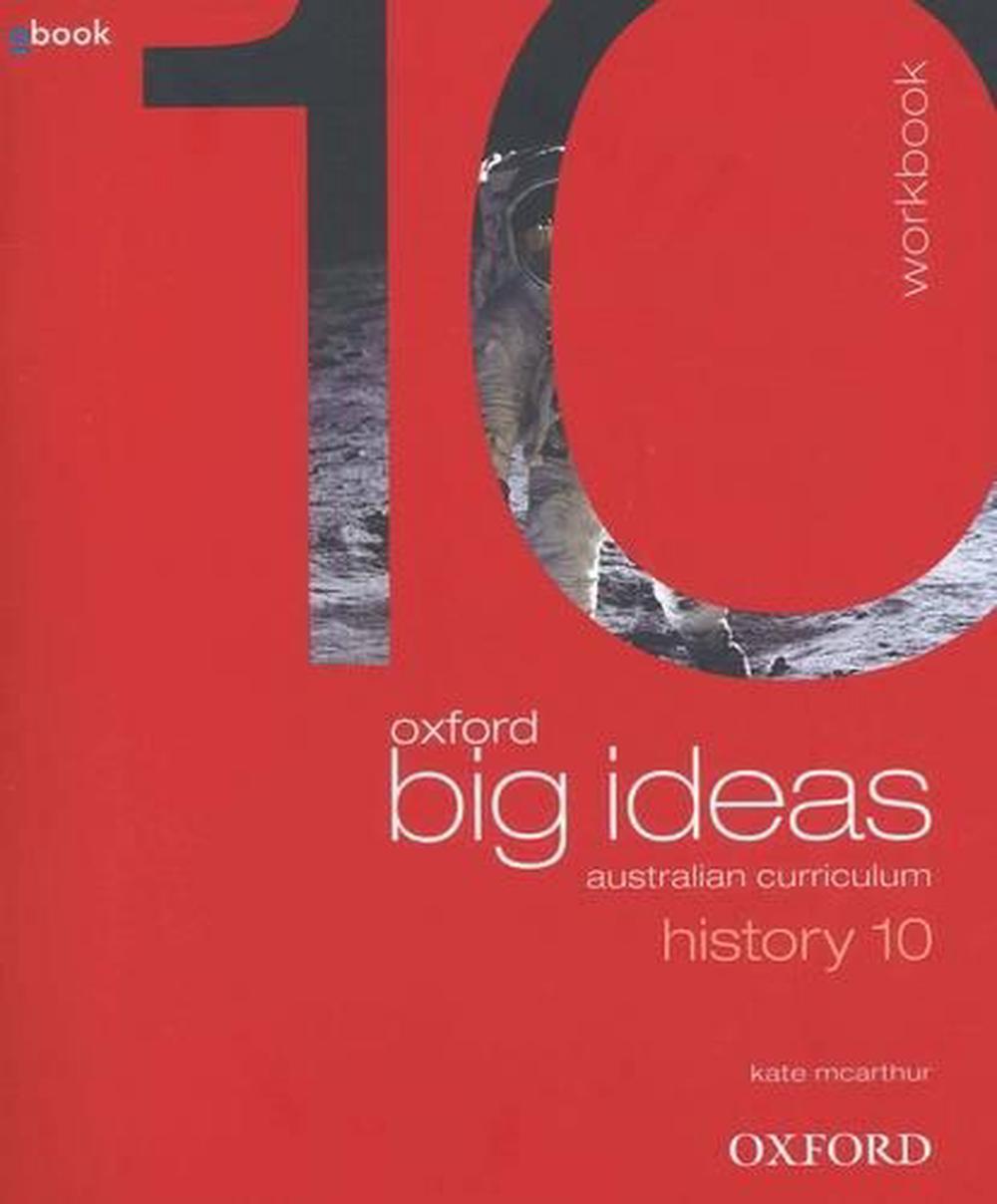 Oxford Big Ideas History 10 Australian Curriculum Workbook by McArthur