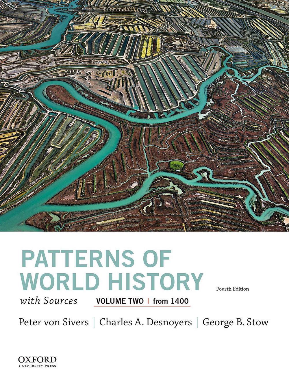 Patterns of World History, Volume Two: From 1400, with Sources, 9780197517024