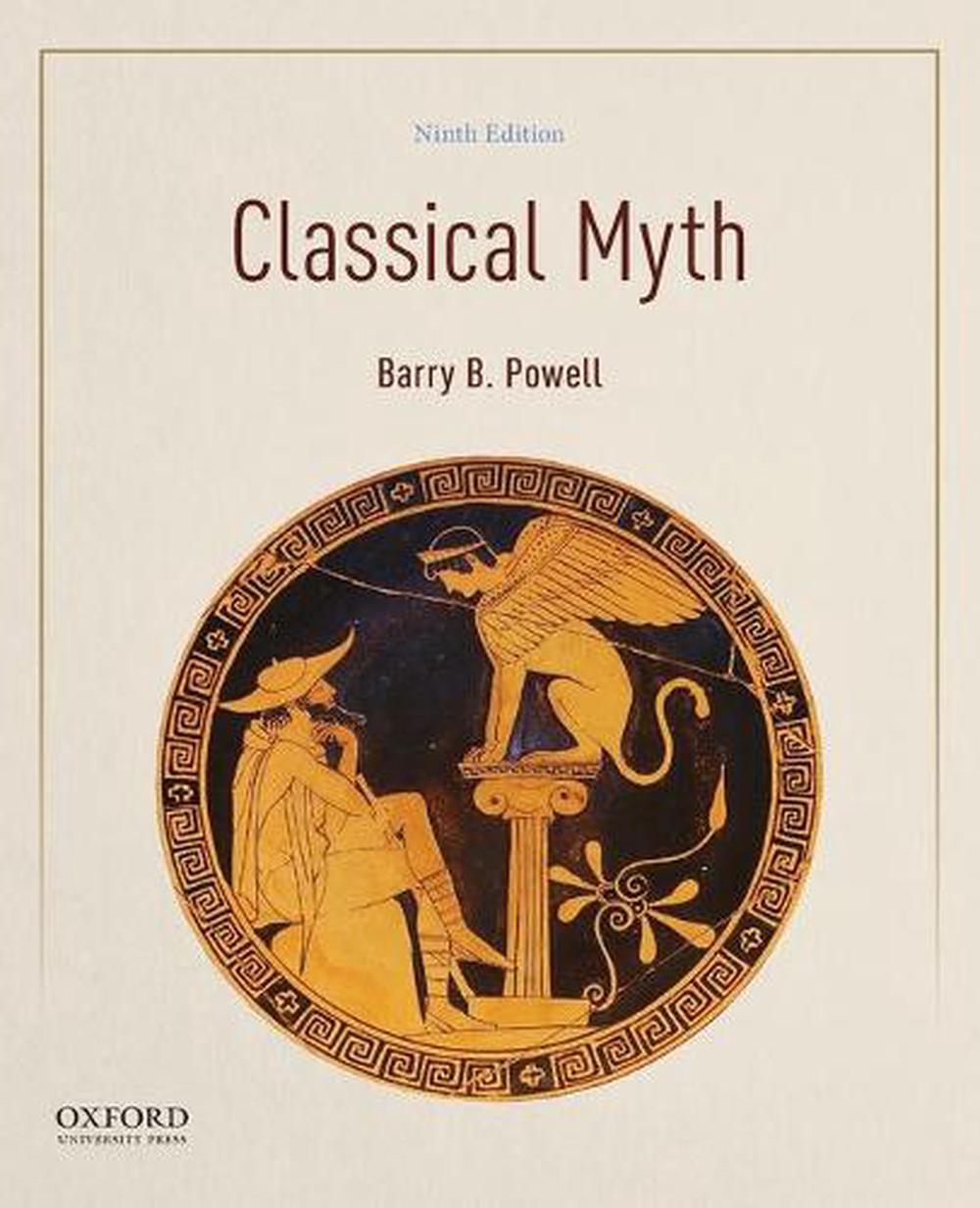 9th　The　online　Edition　Paperback,　by　9780197527986　at　Buy　Barry　B.　Powell,　Nile　Classical　Myth,