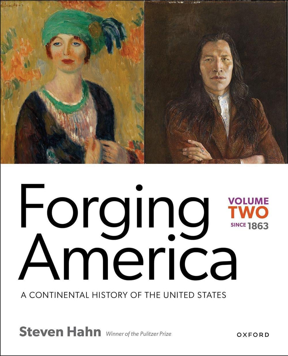 Forging America: Volume Two since 1863 by Steven Hahn - ISBN: 9780197540206