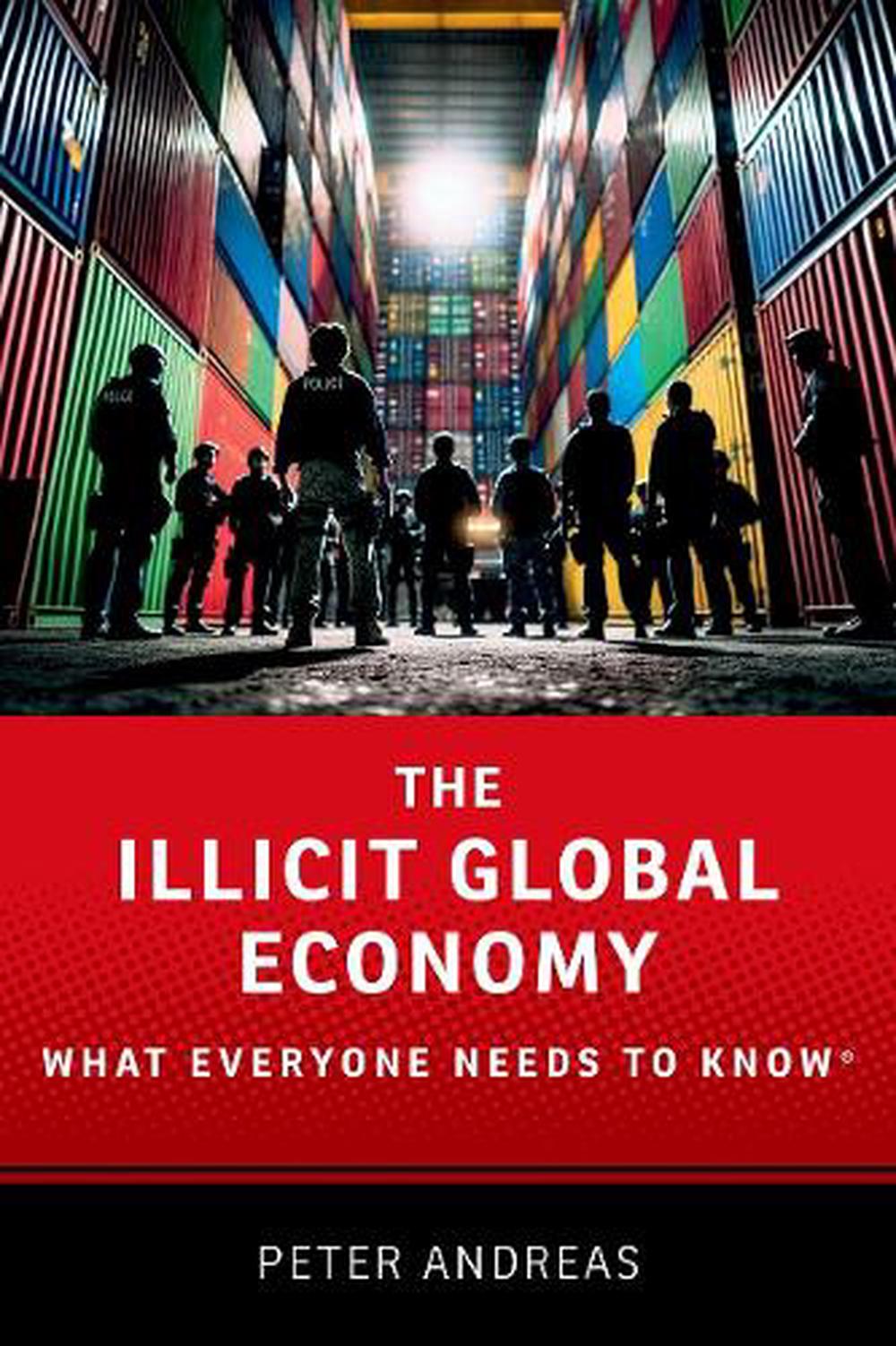The Illicit Global Economy, 9780197543689
