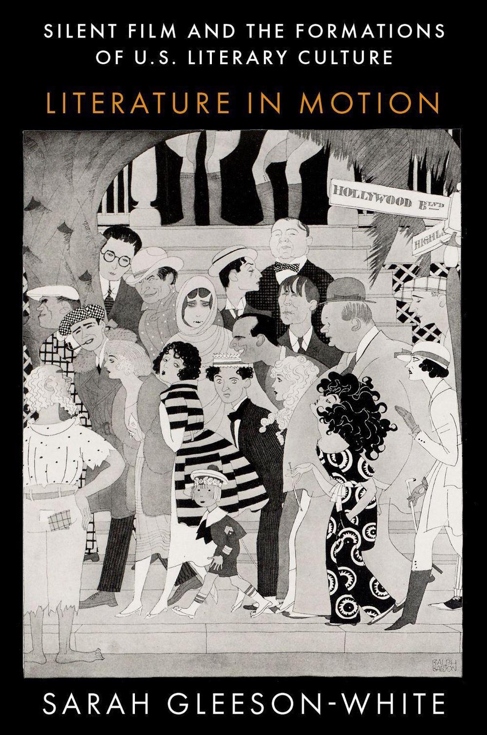 Silent Film and the Formations of U.S. Literary Culture by Sarah Gleeson-White - ISBN: 9780197558065