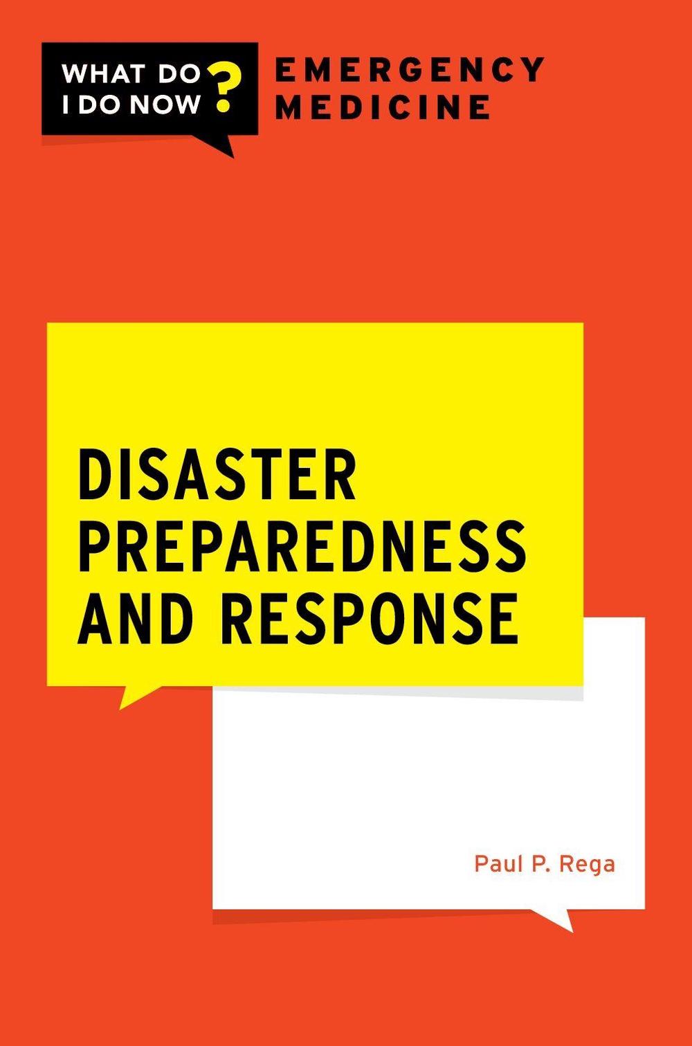 Disaster Preparedness and Response by Paul P. Rega, Paperback