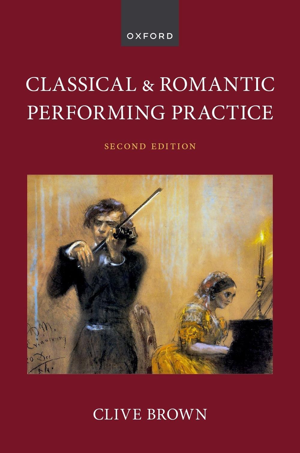Classical and Romantic Performing Practice, 9780197581629