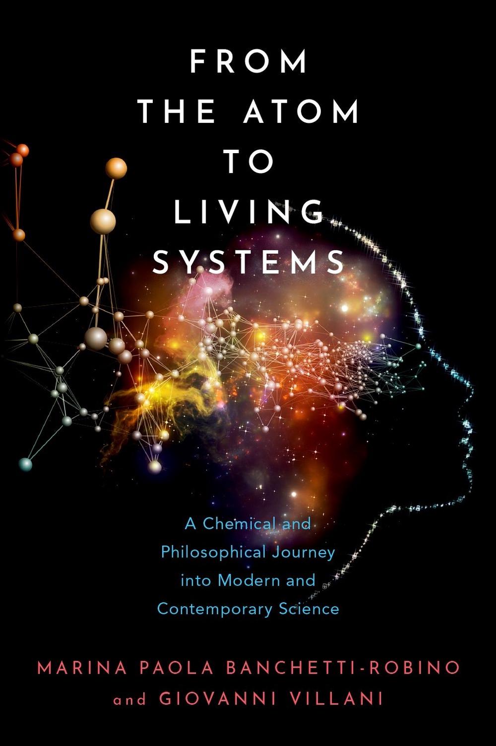 From the Atom to Living Systems, 9780197598900