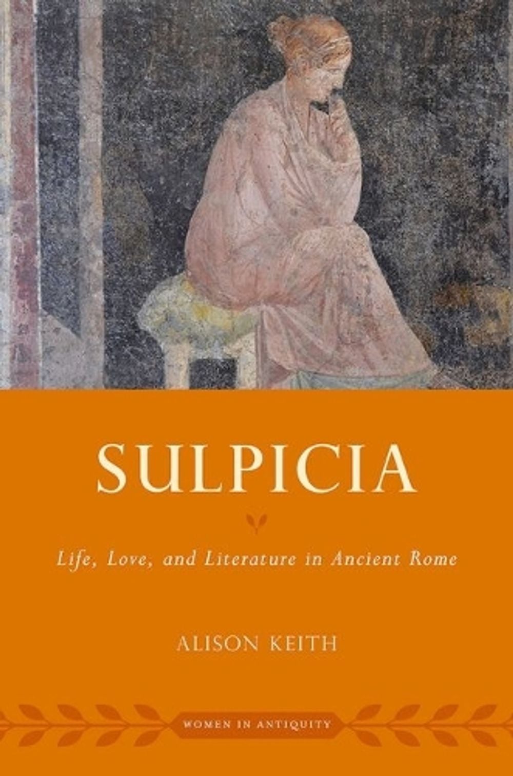 Sulpicia by Alison Keith - ISBN: 9780197606971