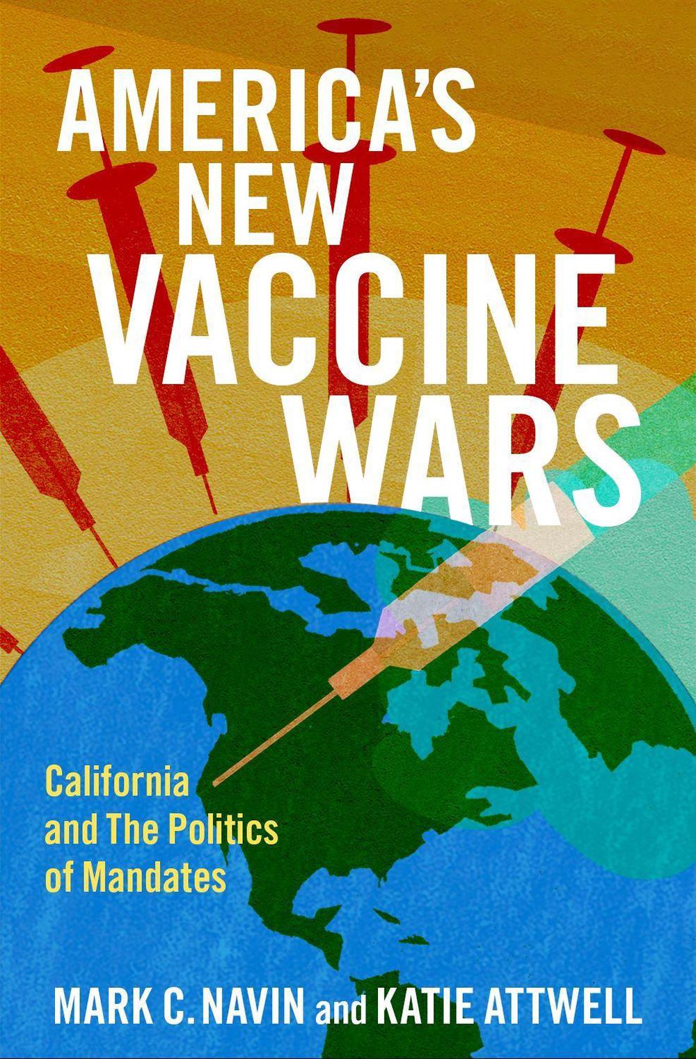 America's New Vaccine Wars, 9780197613238