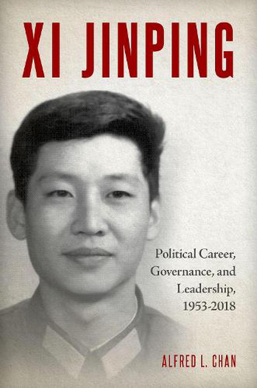 Xi Jinping By Alfred L. Chan, Hardcover, 9780197615225 | Buy Online At ...