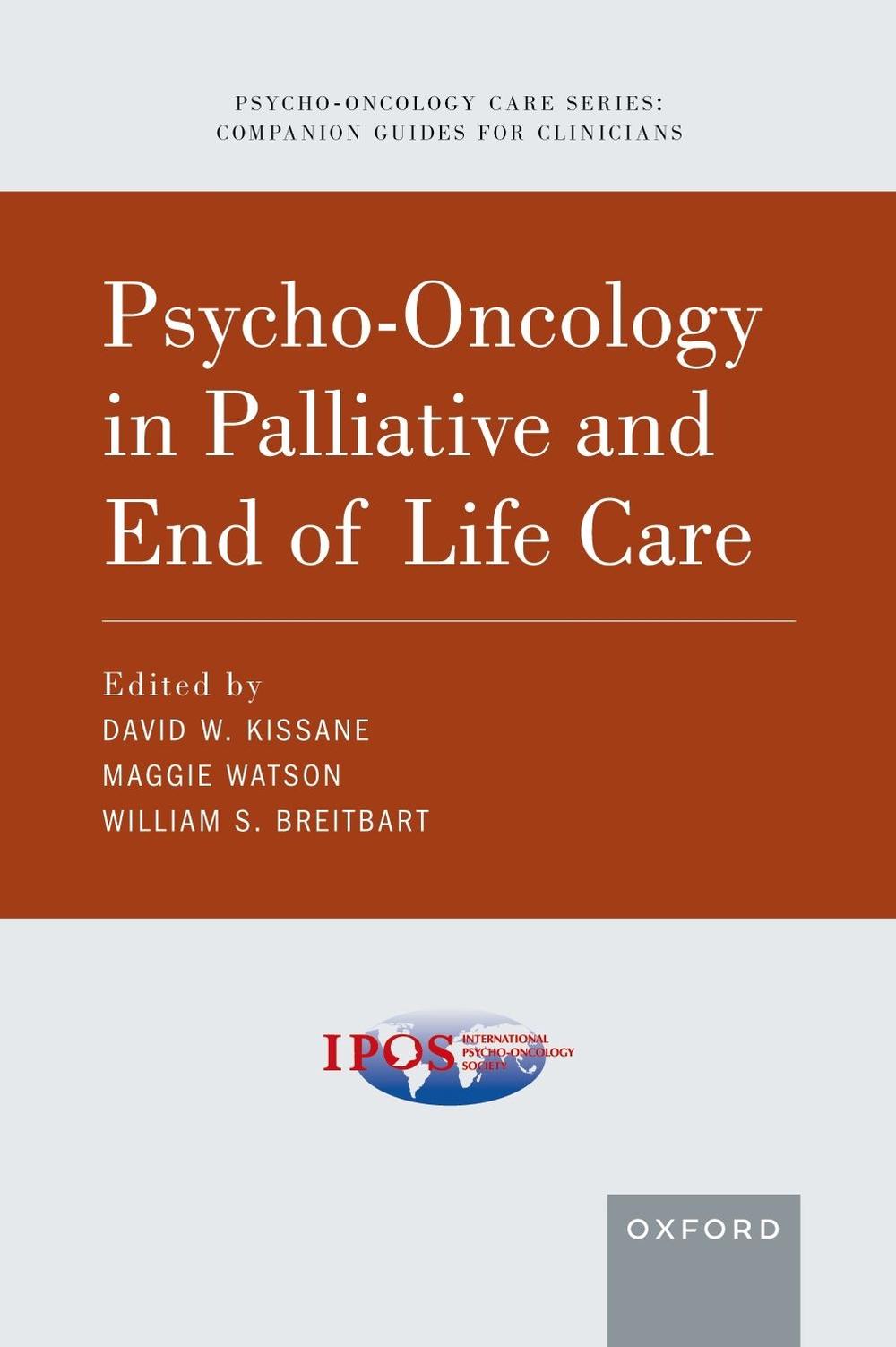 Psycho-Oncology in Palliative and End of Life Care by David W. Kissane ...