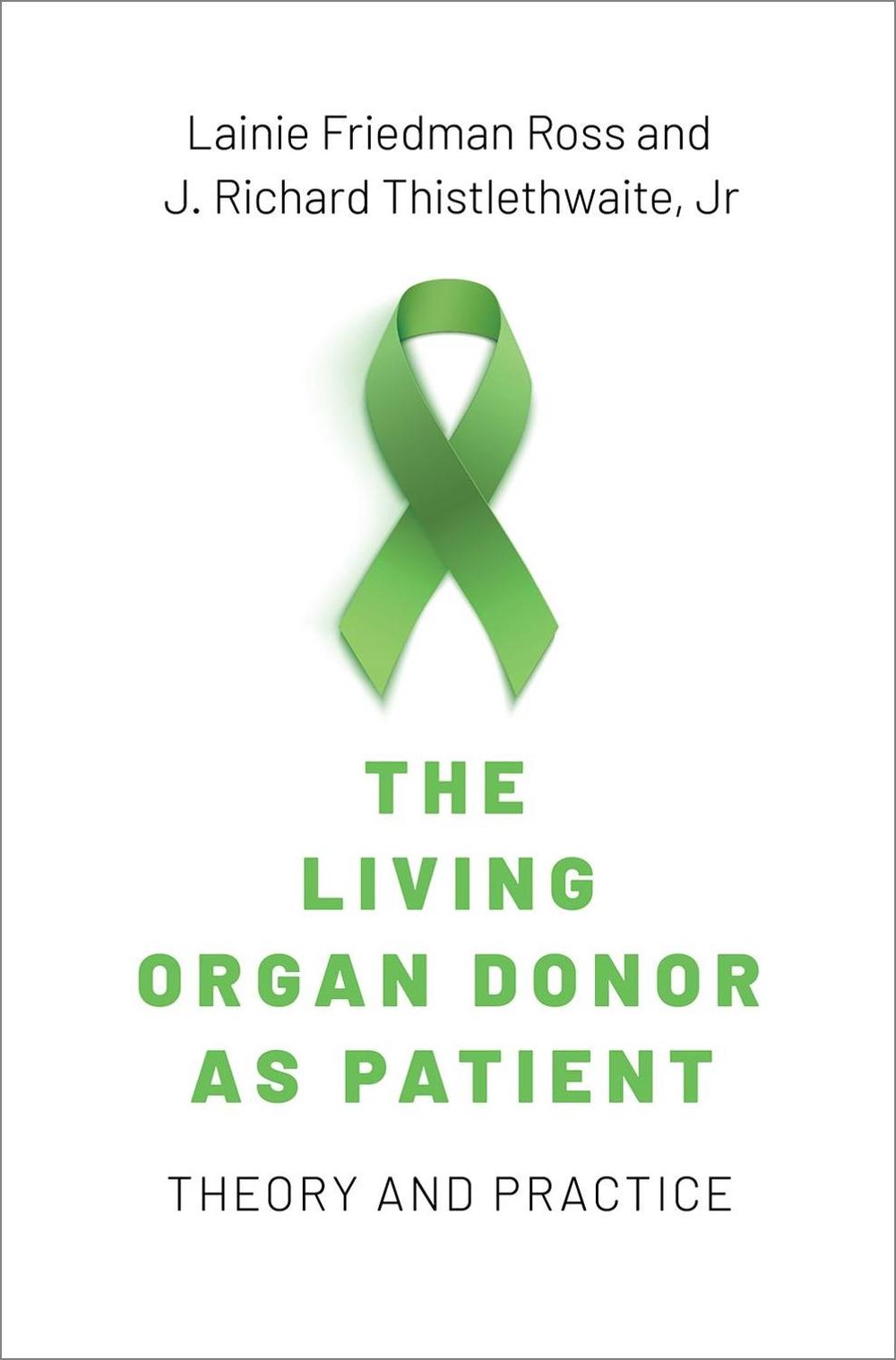 The Living Organ Donor as Patient, 9780197618202