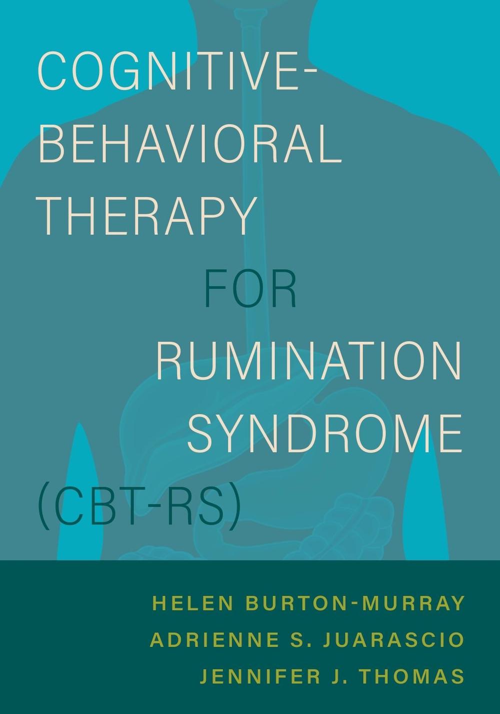 Cognitive-Behavioral Therapy for Rumination Syndrome (CBT-RS), 9780197624425