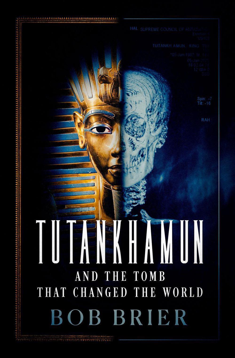 Tutankhamun and the Tomb that Changed the World, 9780197635056
