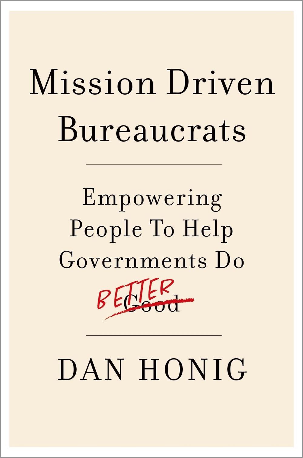 Mission Driven Bureaucrats, 9780197641200