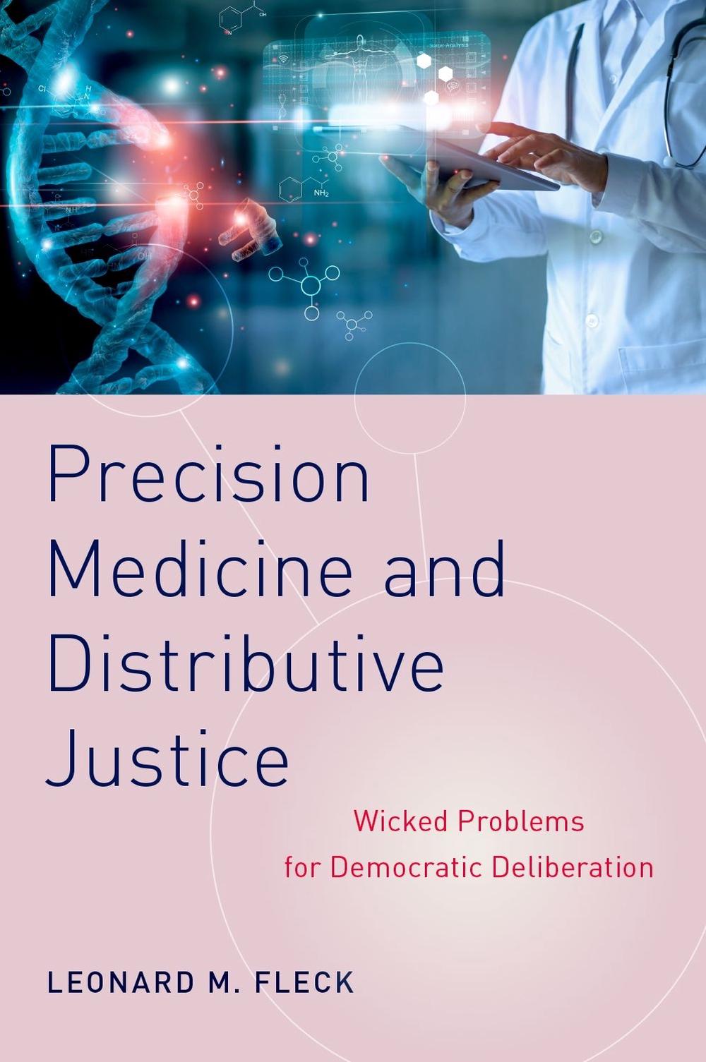 Precision Medicine and Distributive Justice, 9780197647721