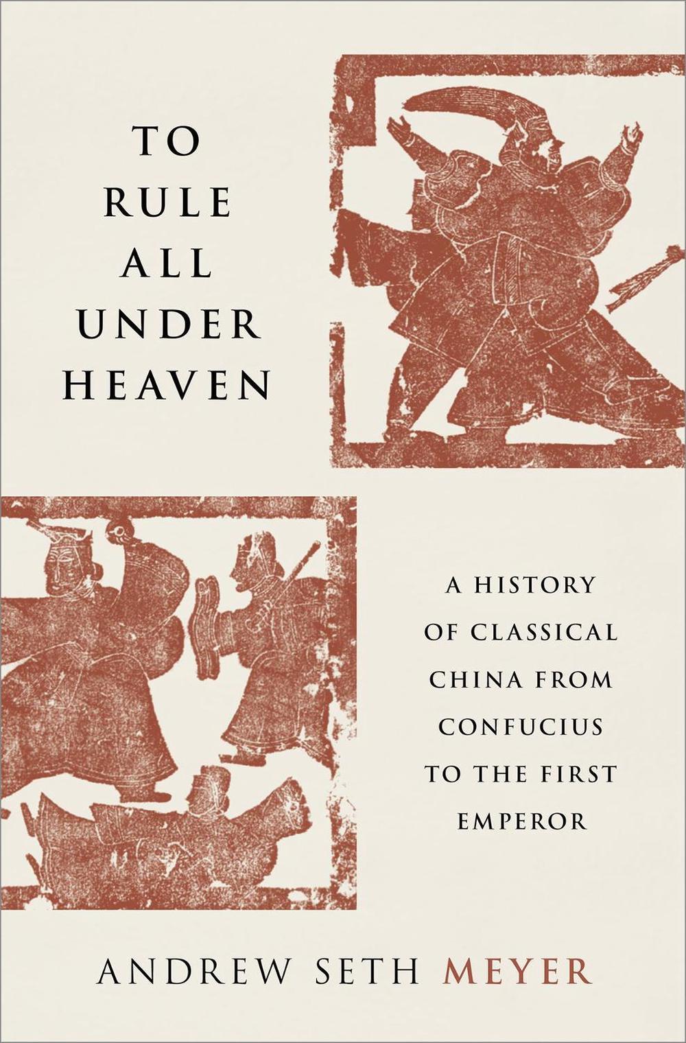 To Rule All under Heaven, 9780197667484