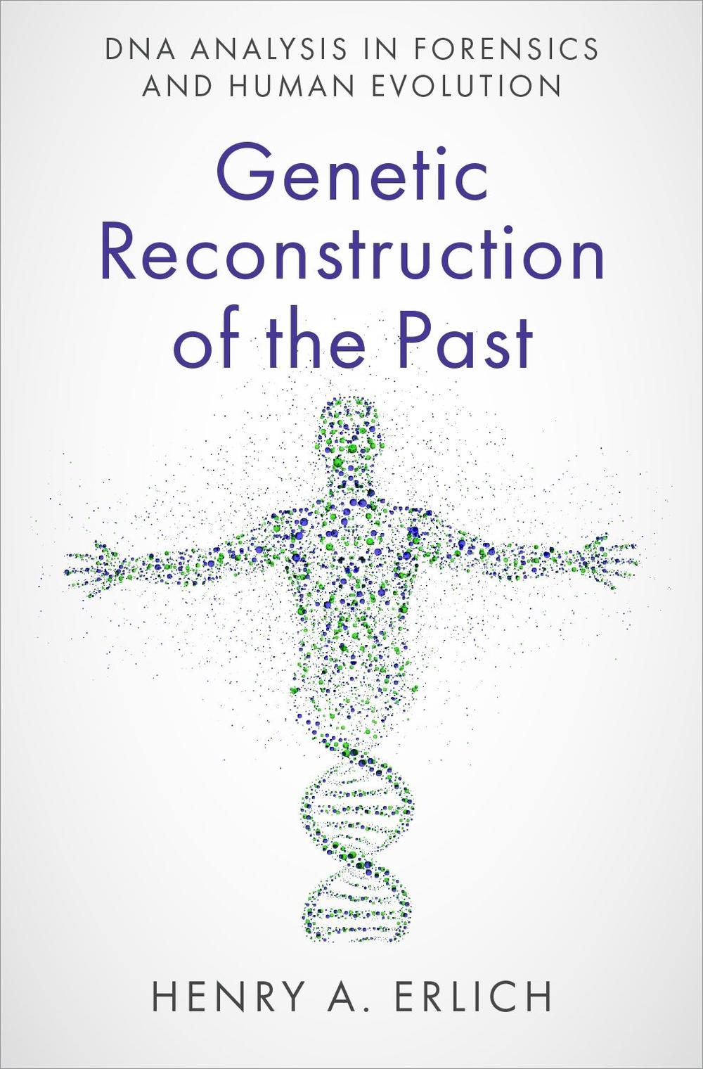 Genetic Reconstruction of the Past, 9780197675366