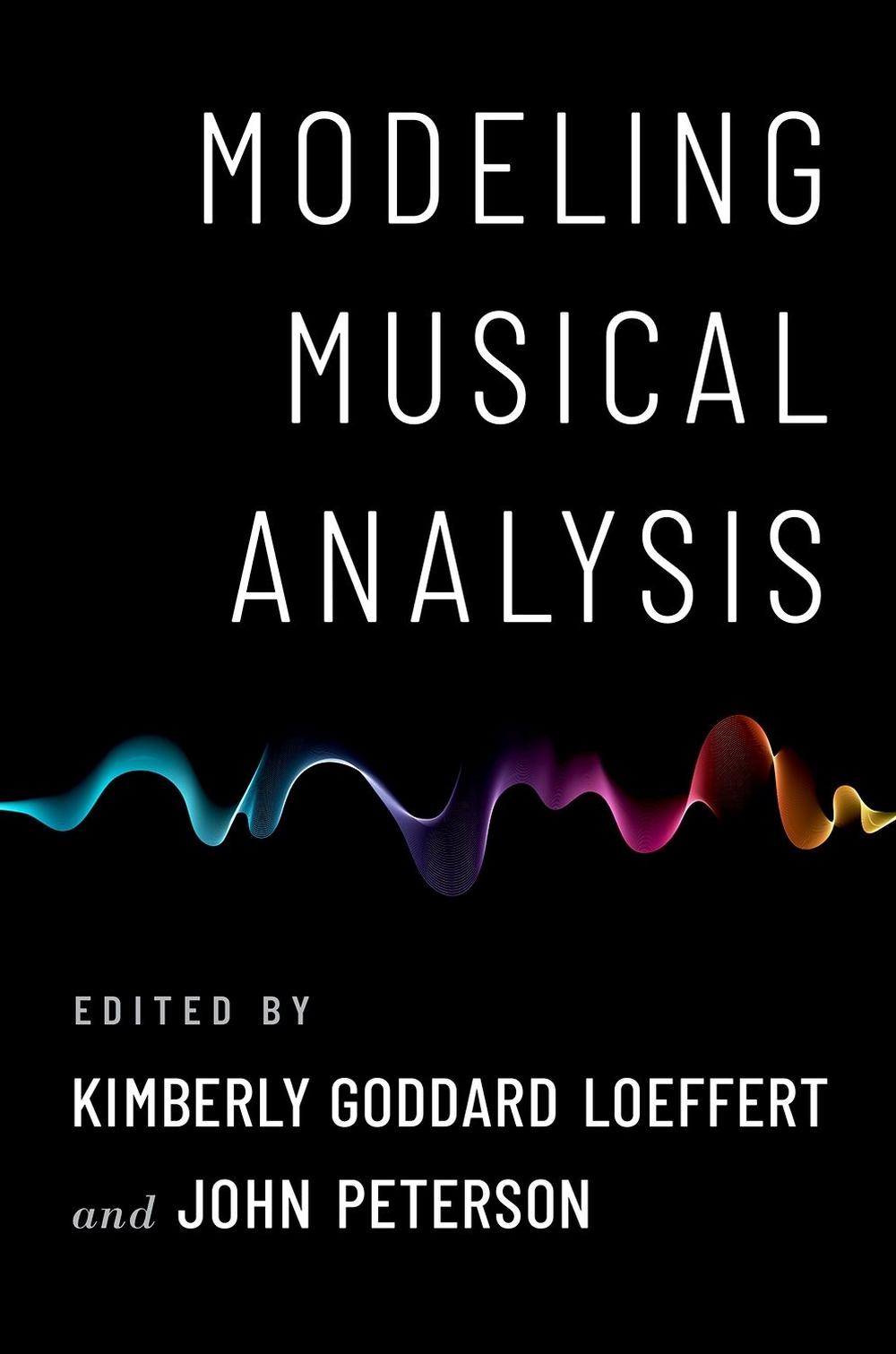 Modeling Musical Analysis, 9780197678480