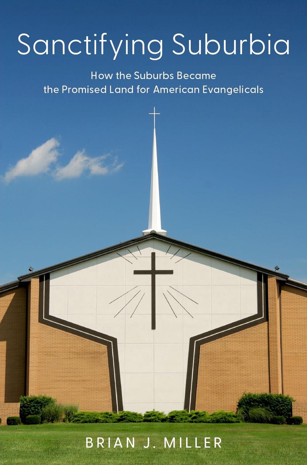 Sanctifying Suburbia, 9780197679630