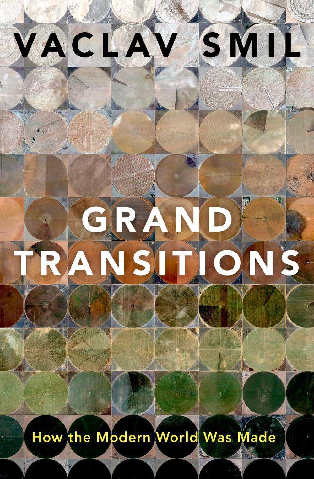 Grand Transitions by Vaclav Smil - ISBN: 9780197696750