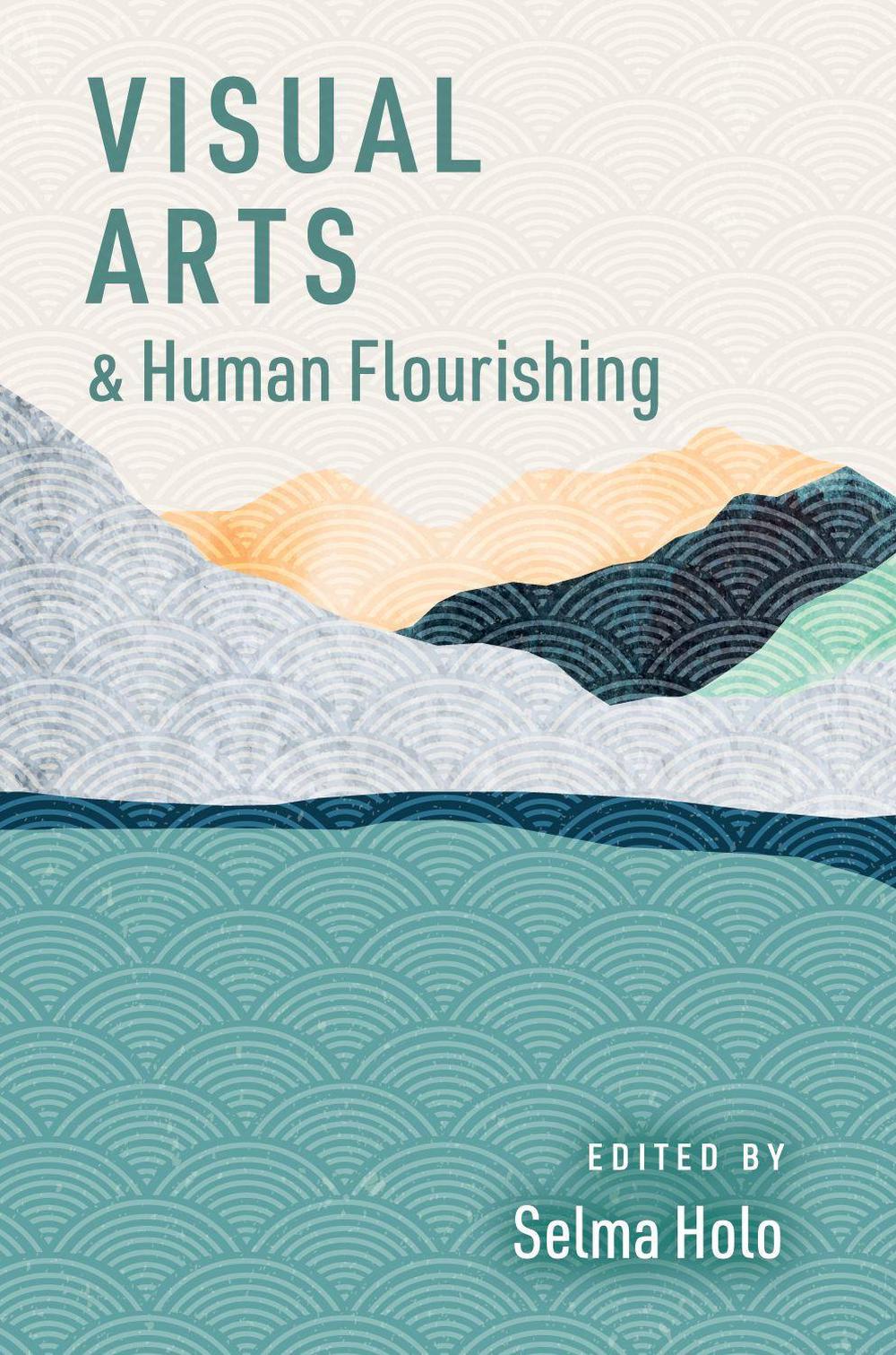 Visual Arts and Human Flourishing, 9780197748954