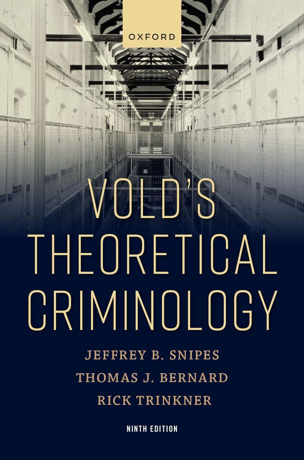 Vold's Theoretical Criminology, 9780197750438