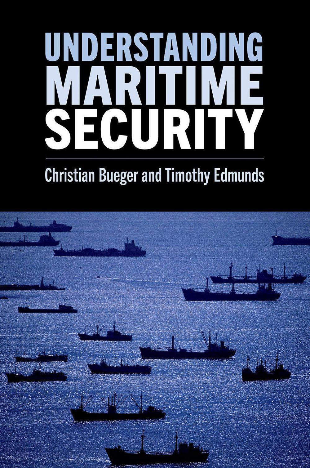Understanding Maritime Security, 9780197767153