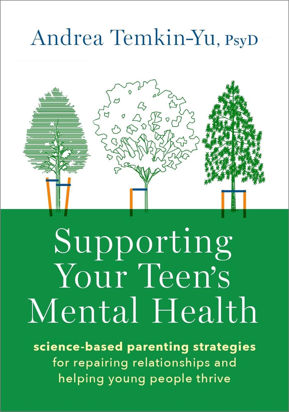 Supporting Your Teen's Mental Health, 9780197768617