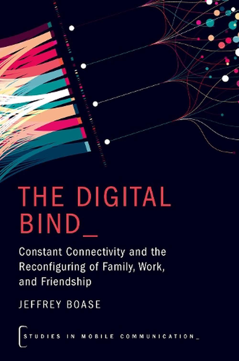 The Digital Bind, 9780197798607