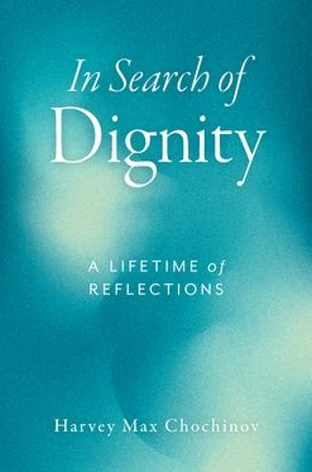 In Search of Dignity, 9780197805114