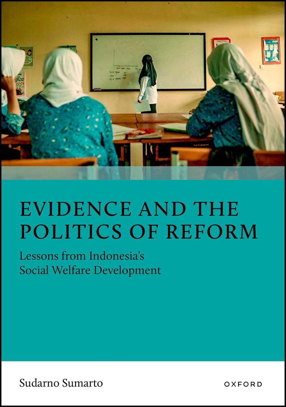 Evidence and the Politics of Reform by Sudarno Sumarto - ISBN: 9780197831687