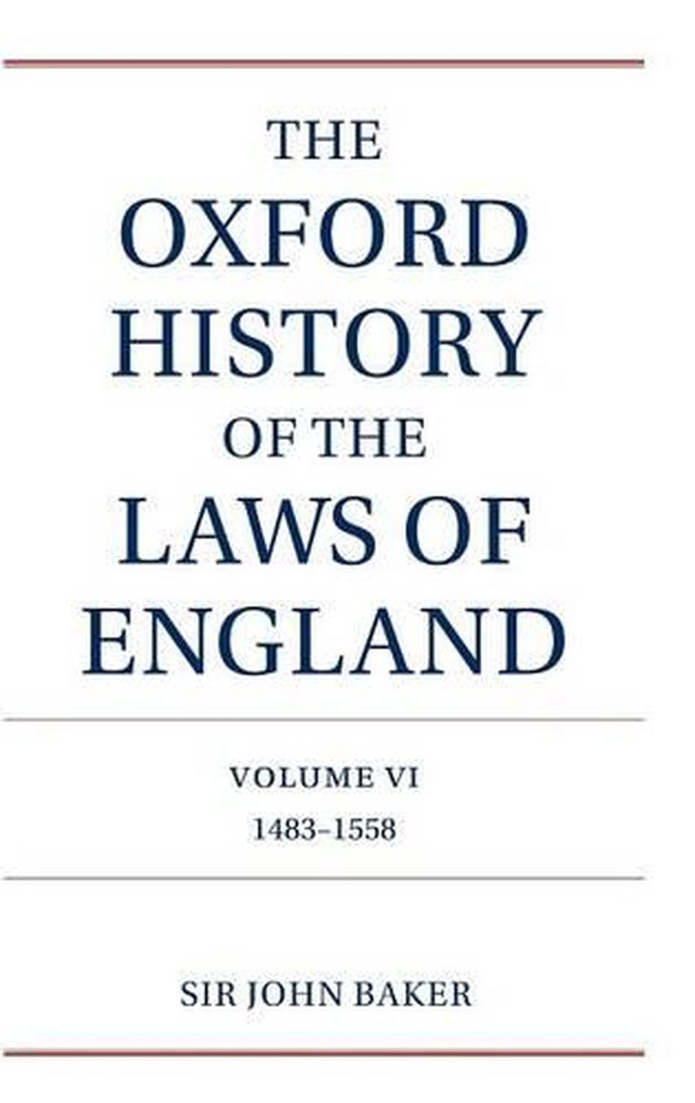 The Oxford History of the Laws of England Volume VI, 9780198258179